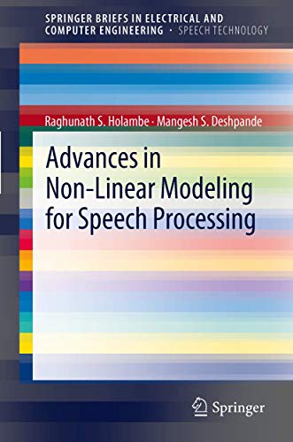 9781461415046: Advances in Non-Linear Modeling for Speech Processing (SpringerBriefs in Speech Technology)