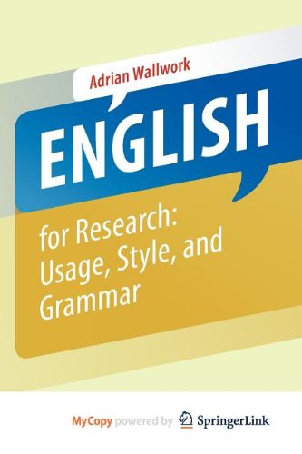 9781461415947: English for Academic Research: Grammar, Usage and Style: Usage, Style, and Grammar by Adrian Wallwork(2015-12-18)