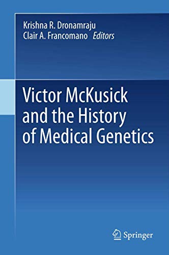 Stock image for Victor Mckusick and the Development of Medical Genetics for sale by Revaluation Books