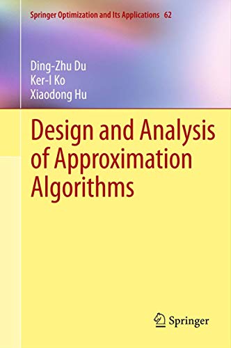 Beispielbild fr Design and Analysis of Approximation Algorithms zum Verkauf von ThriftBooks-Atlanta