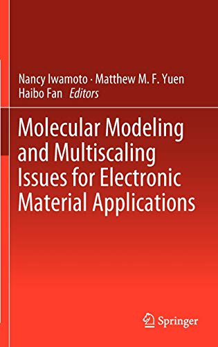 Stock image for Molecular Modeling and Multiscaling Issues for Electronic Material Applications for sale by Bright Study Books