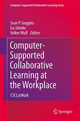 Beispielbild fr Computer-Supported Collaborative Learning at the Workplace CSCL@Work zum Verkauf von Buchpark