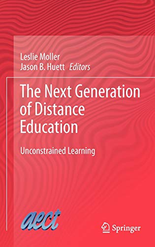 9781461417842: The Next Generation of Distance Education: Unconstrained Learning