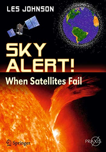 Stock image for Sky Alert!: When Satellites Fail for sale by Chiron Media