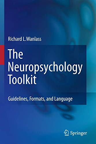 The Neuropsychology Toolkit - Guidelines, Formats, and Language