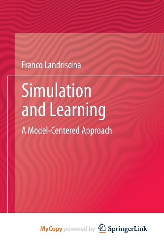 9781461419556: Simulation and Learning: A Model-Centered Approach