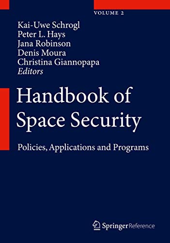 9781461420286: Handbook of Space Security: Policies, Applications and Programs
