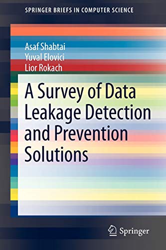 Imagen de archivo de A Survey of Data Leakage Detection and Prevention Solutions a la venta por Buchpark