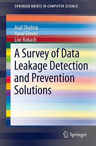 Stock image for A Survey of Data Leakage Detection and Prevention Solutions for sale by Buchpark