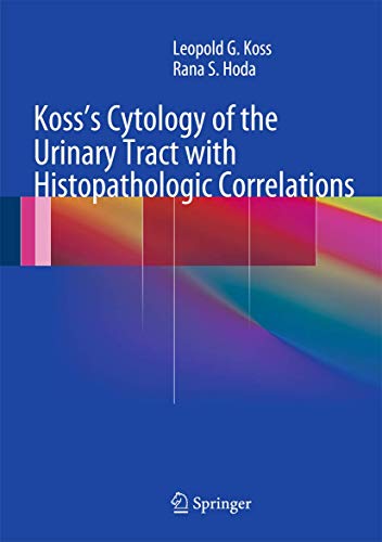 Stock image for Koss's Cytology of the Urinary Tract with Histopathologic Correlations for sale by Better World Books
