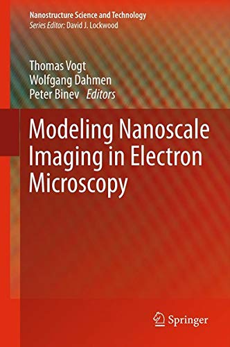 9781461421917: Modeling Nanoscale Imaging in Electron Microscopy (Nanostructure Science and Technology)