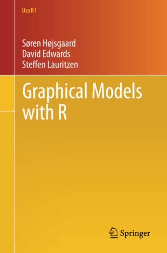 9781461422983: Graphical Models with R (Use R!)