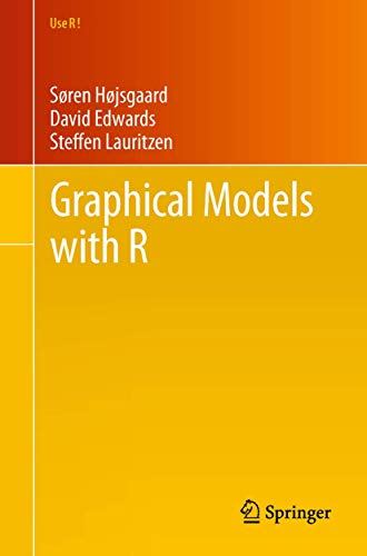 9781461422983: Graphical Models with R (Use R!)