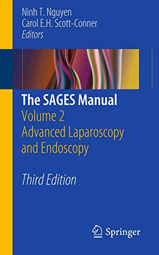 Stock image for The SAGES Manual: Volume 2 Advanced Laparoscopy and Endoscopy for sale by HPB-Red