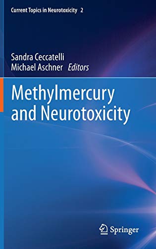 9781461423829: Methylmercury and Neurotoxicity: 2