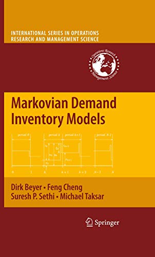 Immagine dell'editore per Markovian Demand Inventory Models (International Series in Operations Research & Management Science, 108) venduto da Ria Christie Collections