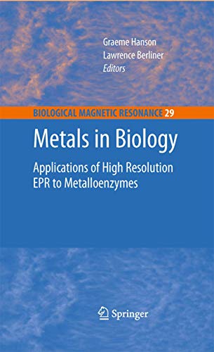 9781461424963: Metals in Biology: Applications of High-Resolution E.P.R. to Metalloenzymes: 29 (Biological Magnetic Resonance)