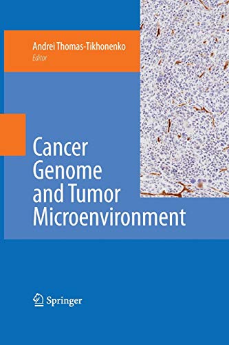 Imagen de archivo de Cancer Genome and Tumor Microenvironment a la venta por Revaluation Books