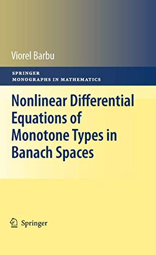 9781461425571: Nonlinear Differential Equations of Monotone Types in Banach Spaces (Springer Monographs in Mathematics)
