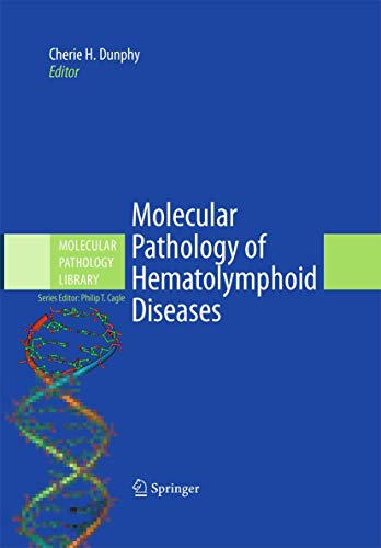 9781461425908: Molecular Pathology of Hematolymphoid Diseases: 4 (Molecular Pathology Library, 4)