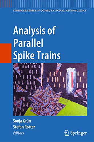 9781461426523: Analysis of Parallel Spike Trains (Springer Series in Computational Neuroscience, 7)