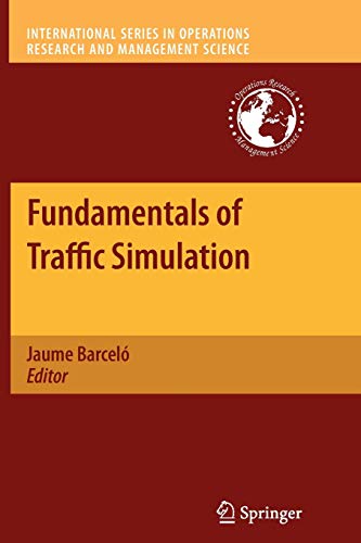 9781461426875: Fundamentals of Traffic Simulation: 145 (International Series in Operations Research & Management Science)