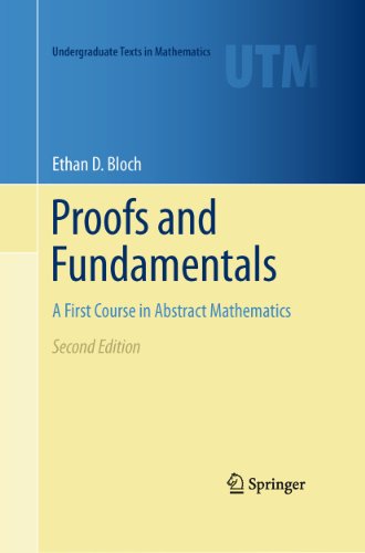 Beispielbild fr Proofs and Fundamentals: A First Course in Abstract Mathematics zum Verkauf von Revaluation Books