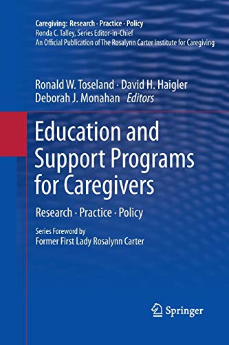 9781461428138: Education and Support Programs for Caregivers: Research, Practice, Policy (Caregiving: Research  Practice  Policy)