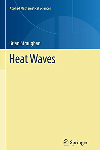 Stock image for Heat Waves (Applied Mathematical Sciences, 177) for sale by Lucky's Textbooks