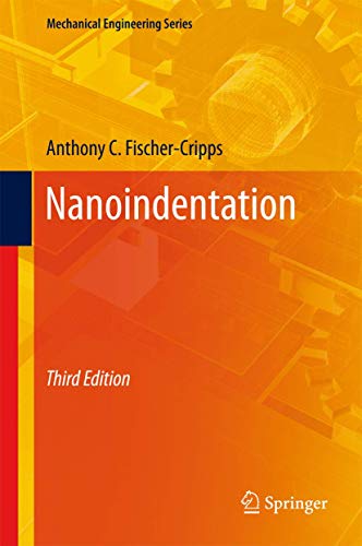 9781461429609: Nanoindentation: Third Edition (Mechanical Engineering Series)