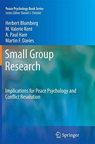 Beispielbild fr Small Group Research : Implications for Peace Psychology and Conflict Resolution zum Verkauf von Buchpark