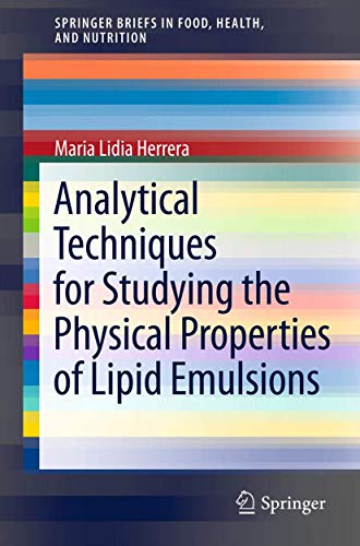 Stock image for Analytical Techniques for Studying the Physical Properties of Lipid Emulsions for sale by Blackwell's