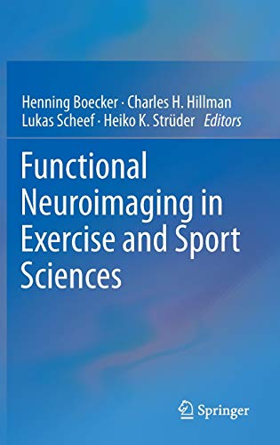 9781461432920: Functional Neuroimaging in Exercise and Sport Sciences