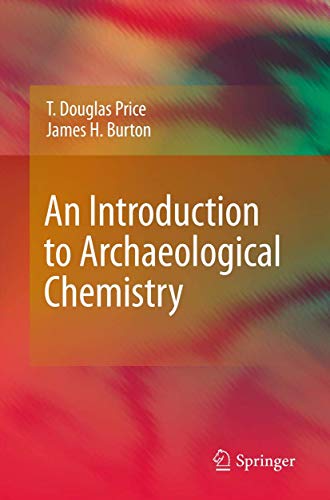 Imagen de archivo de An Introduction to Archaeological Chemistry a la venta por ThriftBooks-Atlanta