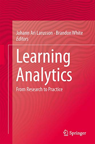 9781461433040: Learning Analytics: From Research to Practice: 10000 (Computer-Supported Collaborative Learning)
