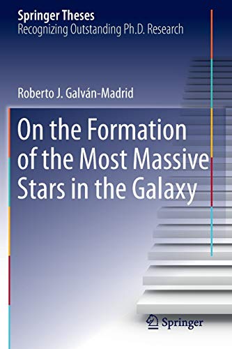 9781461433071: On the Formation of the Most Massive Stars in the Galaxy (Springer Theses)