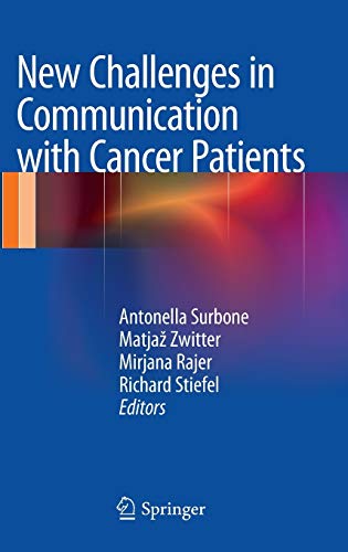 Stock image for New Challenges in Communication with Cancer Patients. for sale by Antiquariat im Hufelandhaus GmbH  vormals Lange & Springer