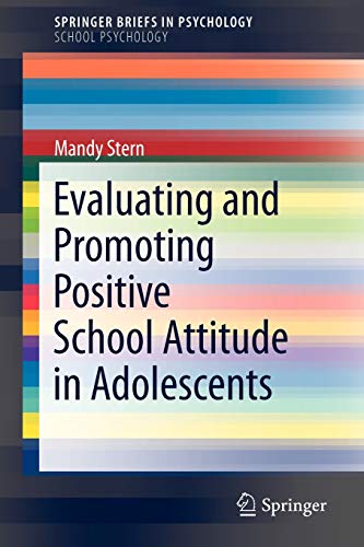 Beispielbild fr Evaluating and Promoting Positive School Attitude in Adolescents zum Verkauf von Better World Books: West