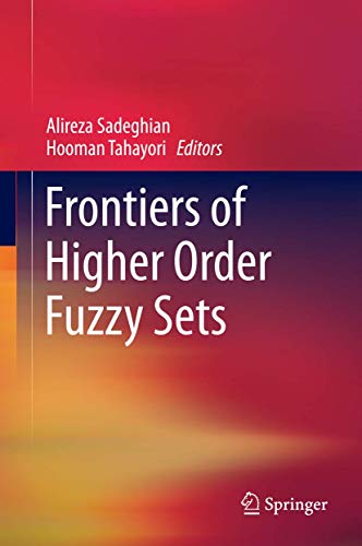 9781461434412: Frontiers of Higher Order Fuzzy Sets