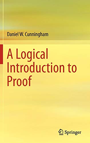 9781461436300: A Logical Introduction to Proof