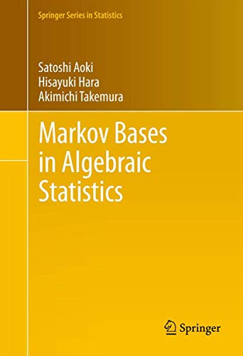 9781461437185: Markov Bases in Algebraic Statistics: 199