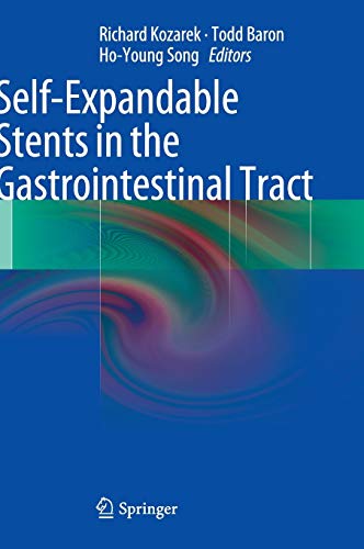 Stock image for Self-Expandable Stents in the Gastrointestinal Tract for sale by Better World Books
