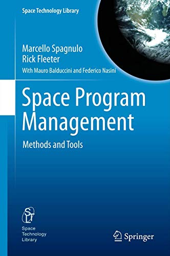 9781461437543: Space Program Management: Methods and Tools (Space Technology Library, 28)