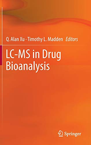 Stock image for LC-MS in Drug Bioanalysis. for sale by Gast & Hoyer GmbH