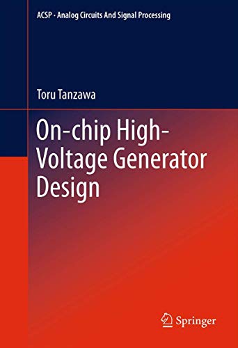 9781461438489: On-chip High-Voltage Generator Design (Analog Circuits and Signal Processing)