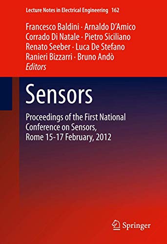 9781461438595: Sensors: Proceedings of the First National Conference on Sensors, Rome 15-17 February, 2012: 162