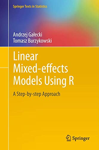 9781461438991: Linear Mixed-Effects Models Using R: A Step-by-step Approach