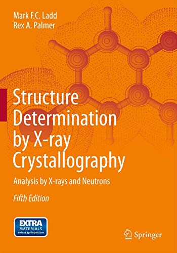 Imagen de archivo de Structure Determination by X-ray Crystallography: Analysis by X-rays and Neutrons a la venta por Read&Dream