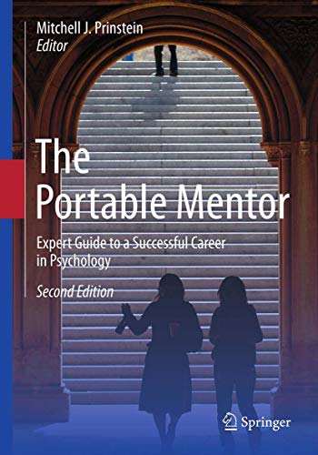 Stock image for The Portable Mentor: Expert Guide to a Successful Career in Psychology for sale by HPB-Red