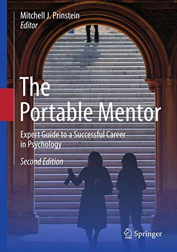 9781461439943: The Portable Mentor: Expert Guide to a Successful Career in Psychology